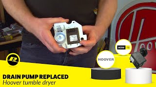 How to Replace the Drain Pump on a Hoover Tumble Dryer