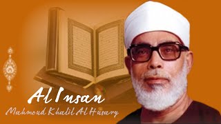 Surat Al Insan, Syaikh Mahmoud Khalil Al Husary, Al Qur'an Juz 29