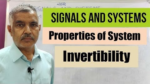 Class 44: Invertibility : Signals and systems