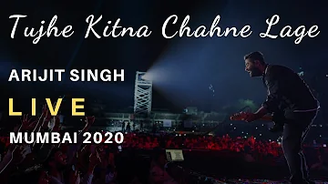Tujhe Kitna Chahne Lage | Arijit Singh Live Concert | Mumbai 2020 | Best Version Ever