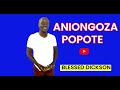 ANIONGOZA POPOTE Dickson Ft Sam ANIONGOZA POPOTE Dickson Ft Sam