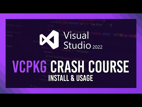 vcpkg Crash Course | Visual Studio 2022 | C++ libraries simplified!