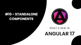 Learn Angular 17 in Arabic | #10 Mastering Standalone Components in Angular 16 &amp; 17