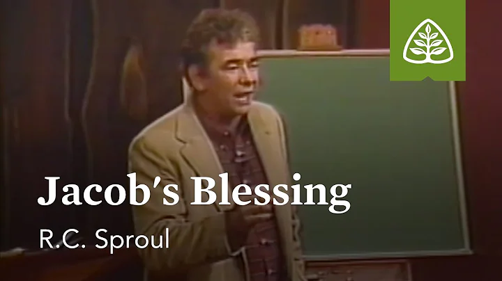 Jacob’s Blessing: Themes from Genesis with R.C. Sproul