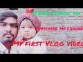  my first vlog 2023 my channel owner bantibabli please support mesubscribeshorts