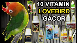 10 Vitamin Lovebird dan Tips Memilih Vitamin yang Bagus