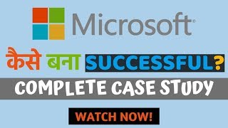 Do You Know How MICROSOFT💻 Become Successful A Must Watch Case Study!