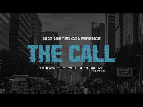 2022 UNITED CONFERENCE THE CALL 