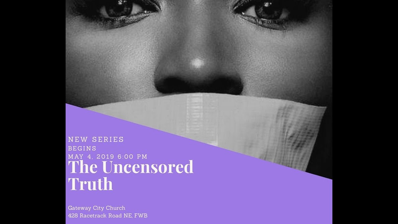 The Uncensored Truth (P 2) cont. YouTube The Uncensored Truth (P 2) cont. YouTube