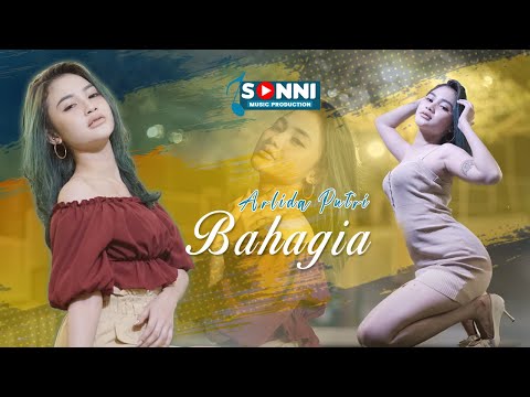 ARLIDA PUTRI - BAHAGIA | Setiap yang kulakukan untuk dirimu - VIRAL TIKTOK ( Official Music Video )