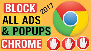 Block all Ads And PopUps on Google Chrome