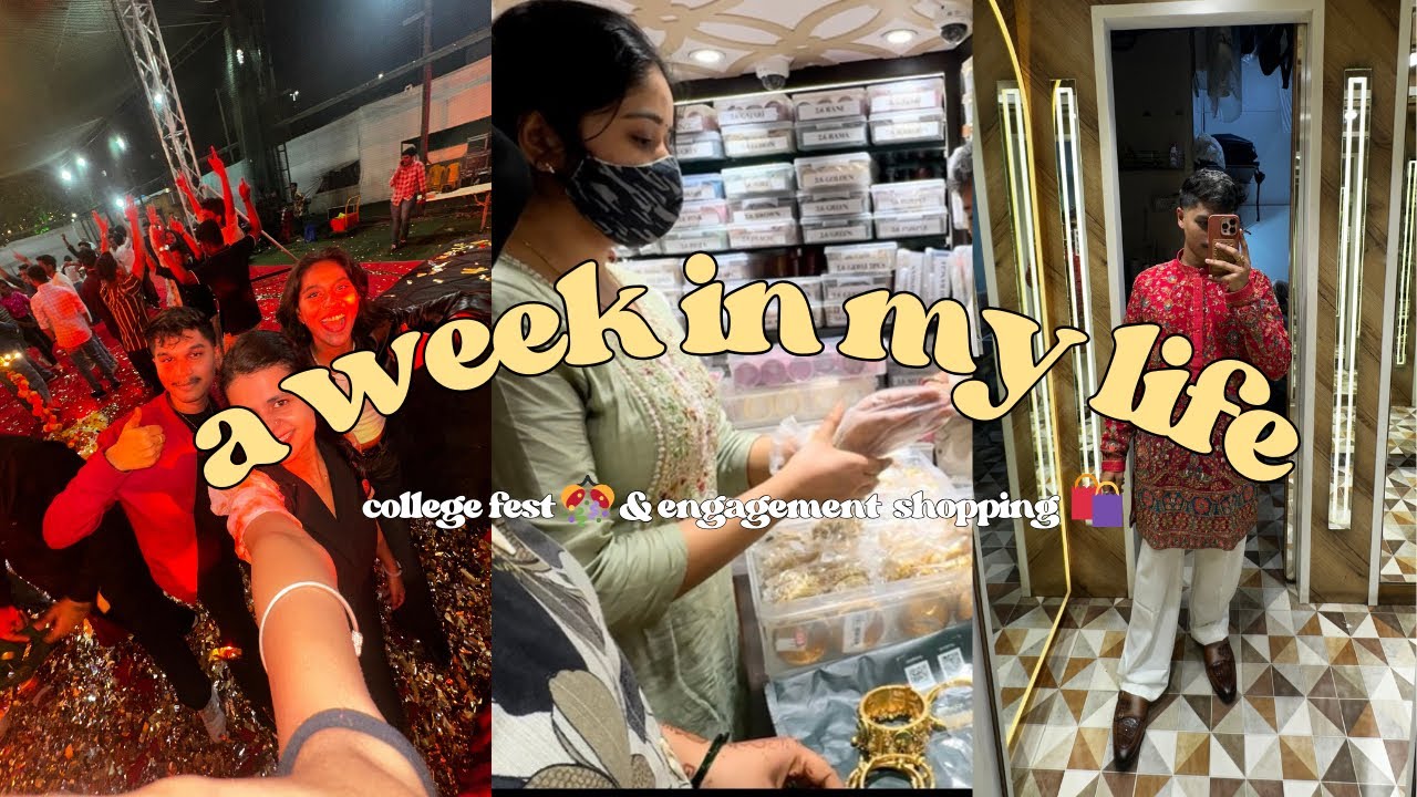 College Fest &  Engagement shopping | Whole week what i do 😁| Pushkaraj Patil