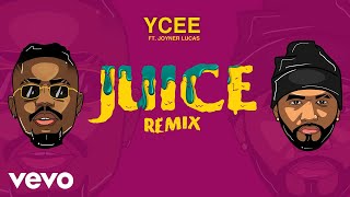 YCee - Juice Remix (Audio Video) ft. Joyner Lucas chords