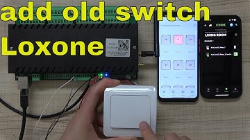 add traditional wall switch to Loxone Miniserver by KinCony Board