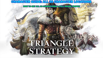 Triangle Strategy walkthrough - Character recruitment guide - How to get all 30 characters