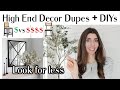 NEW* High End Home Decor Dupes + Home Decor DIYs / Affordable Home Decor on a Budget