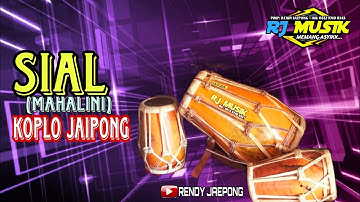 SIAL MAHALINI VERSI KOPLO JAIPONG VIRAL TIK TOK!! RJ MUSIK