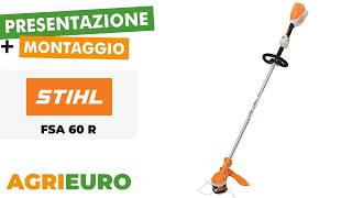 STIHL FSA 60 R - Decespugliatore con batteria AK 20 - 36V 4Ah - Presentazione e montaggio