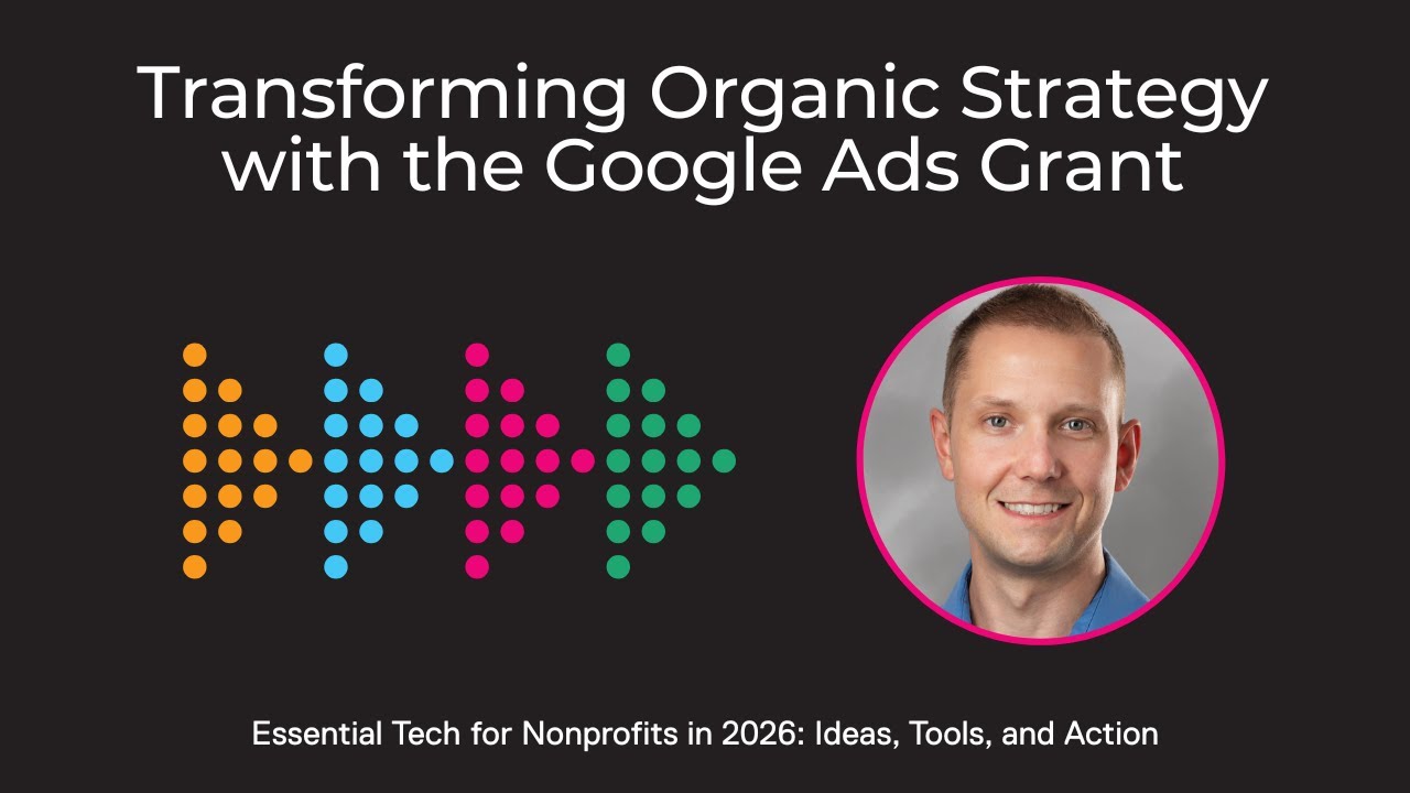 Daryl Oberg: Transforming Organic Strategy with the Google Ad Grants