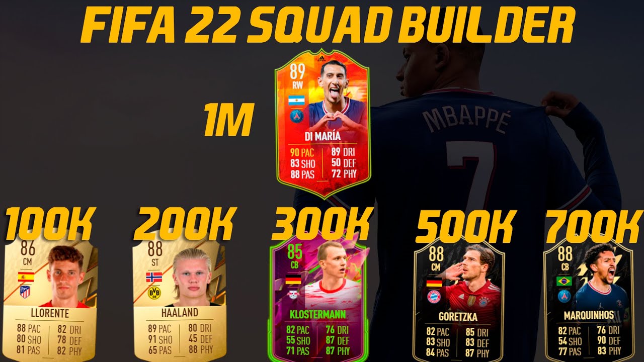 FIFA 22 BEST TEAMS! FIFA 22 100K 200K 300K 500K 700K 1M SQUAD BUILDER