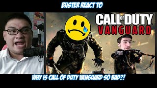 Buster Reaction to @TheActMan Why Is Call of Duty Vanguard SO BAD?!