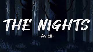 The Nights - Avicii (Lyrics)