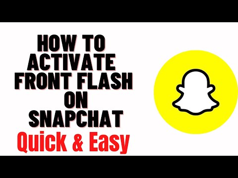 How to activate the front camera flash in Snapchat