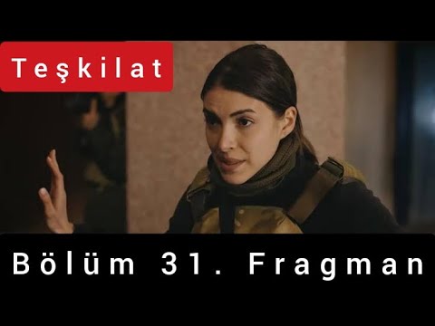 Teşkilat 31. Bölüm