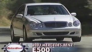 2003 MercedesBenz E500 V8 (W211)  MotorWeek Retro