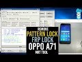 REMOVE PATTERN LOCK & FRP LOCK OPPO A71 CPH1717 MT6755 MRT TOOL