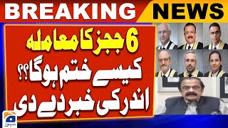 Issue of 6 judges must be resolved out of court, Rana Sanaullah | Geo News