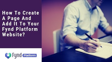 Fynd Storefronts How To Create A Page And Add It To Your Website?