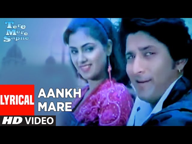 Aankh Mare Lyrical Video Song | Tere Mere Sapne | Kumar Sanu, Kavita Krishnamurthy | Arshad Warsi class=