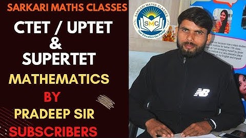 #ctet / UPTET /SUPER-TET / Number system part-1 / SMC CLASSES BY Pradeep SIR