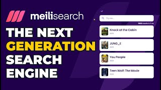 Next Generation Search Engine with Meilisearch