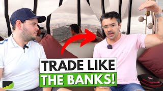 'How To REALLY Trade Like The Banks'  Jason Sen | Trader Interview