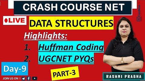 DATA STRUCTURE | Huffman Coding | Greedy Algorithm | UGC NET PYQ | GATE 2022 CSE | SET Exam | CSE