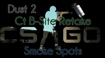 CS:GO- Dust2 CT B-Site Retake Smoke Spots!