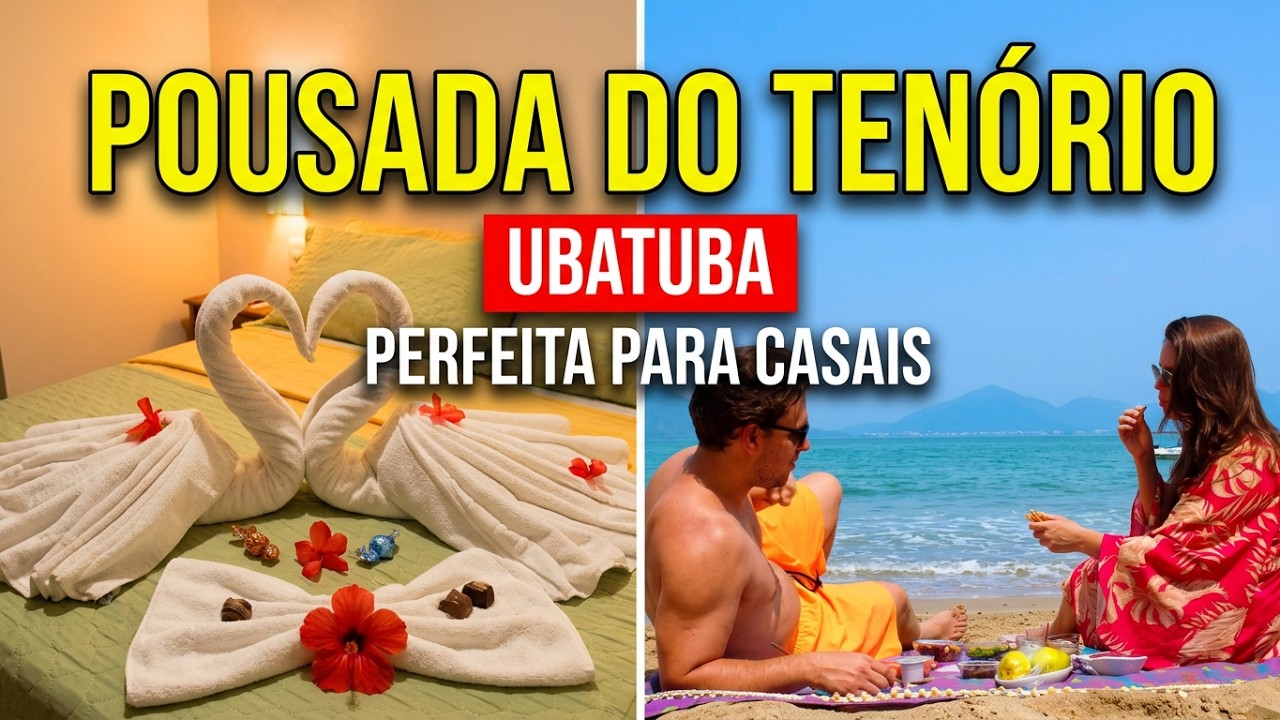 Pousada do Tenório em Ubatuba, perfeita para casais, com estrutura e serviços impecáveis!
