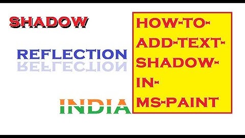 how to add text shadow in ms-paint। ms-paint |
