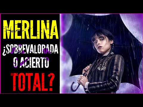 ¿Sobrevalorada o Acierto Total? Merlina RESEÑA