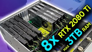 PC gắn cả 8x RTX 2080Ti + max 3TB RAM - Dùng Gì Cho Hết Đây???