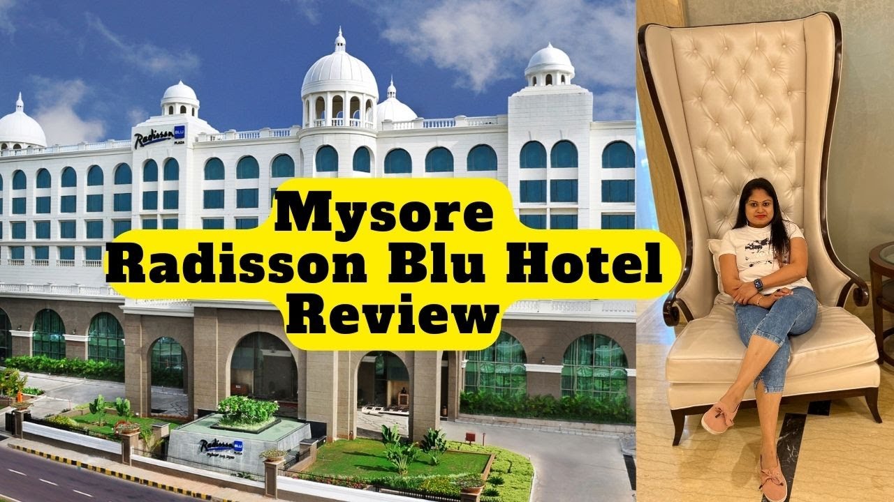 Radisson Blu Plaza Hotel Mysore Review Best Hotels In Mysore Mysore radisson-blu-plaza-hotel-mysore-review-best-hotels-in-mysore-mysore