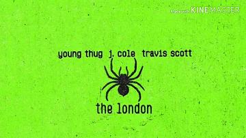 Young Thug - The London (ft. J. Cole & Travis Scott) [Official Audio] HQ HD LYRICS VIDEO