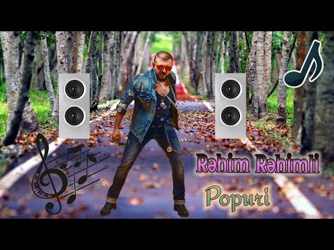 Rəhim Rəhimli ~ Popuri