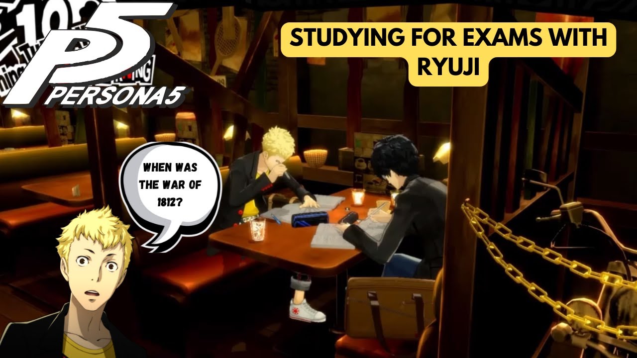 Persona 5 Royal Studying For Exams With Ryuji YouTube