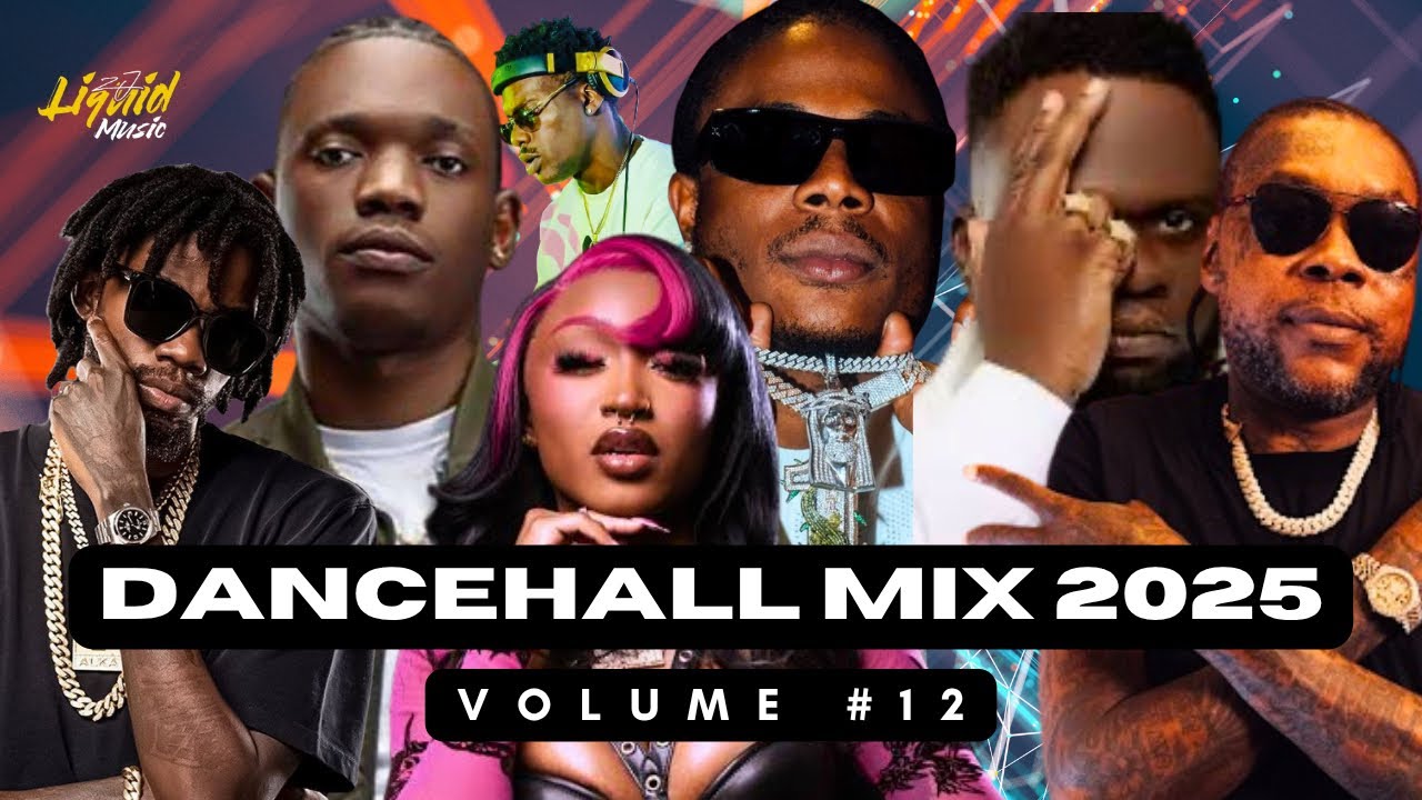 New Dancehall Mix 2025 Vol.12 | Alkaline, Masicka, Vybz Kartel, Popcaan, 450, Shaneil Muir, Teejay New Dancehall Mix 2025 Vol.12 | Alkaline, Masicka, Vybz Kartel, Popcaan, 450, Shaneil Muir, Teejay