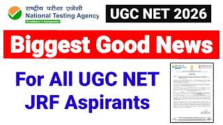 Biggest Good News for All UGC NET JRF Aspirants | UGC NET 2026 | UGC NET MENTOR