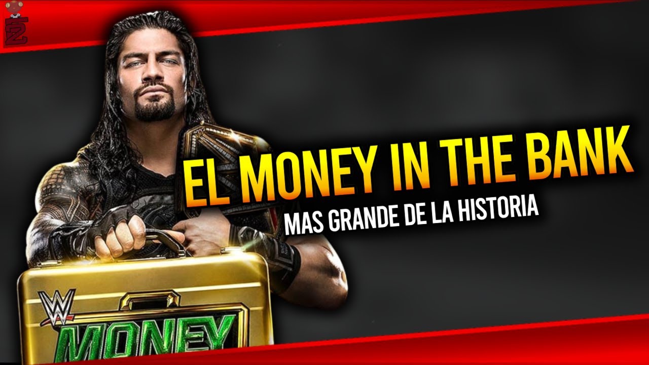 ¿El MONEY IN THE BANK más GRANDE de la HISTORIA? (Recordando Money In The Bank 2016)