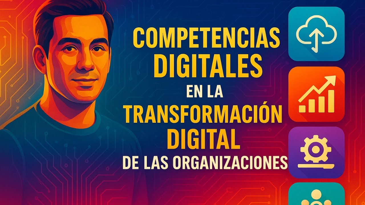 03 | Competencias Digitales | Transformación Digital en las ...